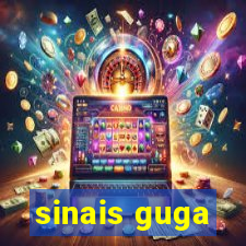 sinais guga